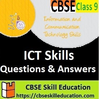 Basic ICT Skills Class 9 Questions and Answers