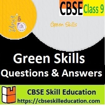 Green Skills Class 9 Questions and Answers