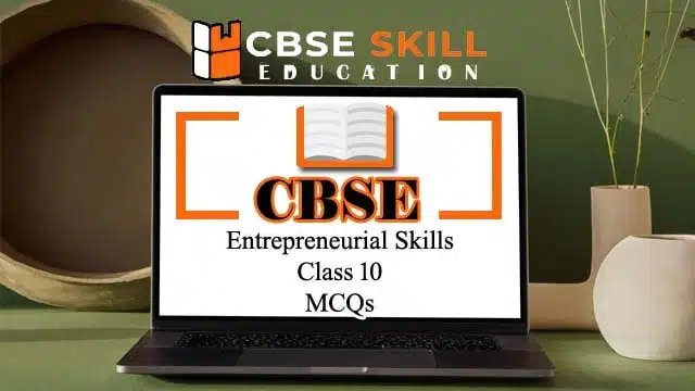 entrepreneurial skills class 10 mcq