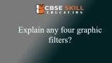 explain any four graphic filters