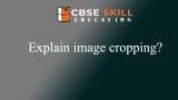 explain image cropping