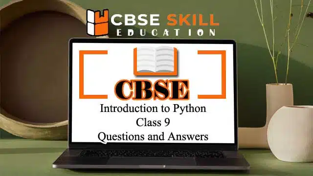 introduction to python class 9 questions and answers