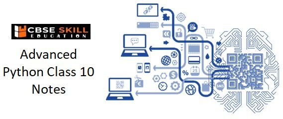 Advanced Python Class 10 Notes advanced python class 10
