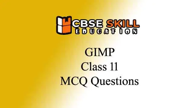 gimp class 11 mcq questions