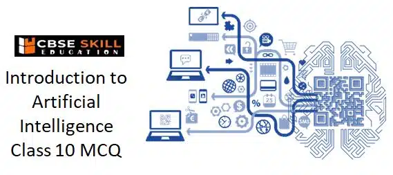 Top 101+ Introduction to Artificial Intelligence Class 10 MCQ introduction to artificial intelligence class 10 mcq