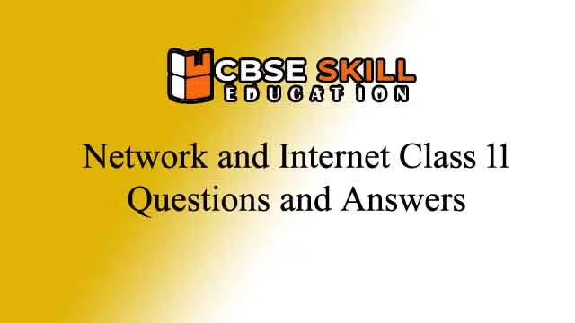network and internet class 11 questions and answers