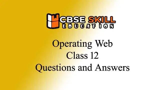 operating web class 12 questions and answers