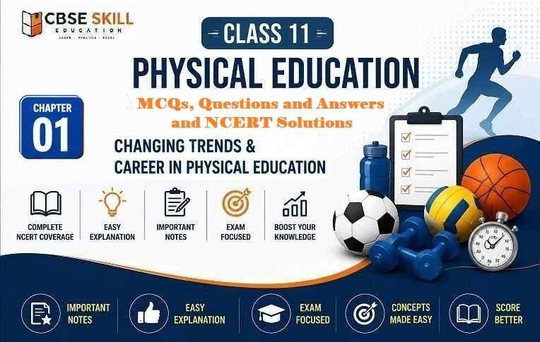Physical Education Class 11 Chapter 1 Question Answers