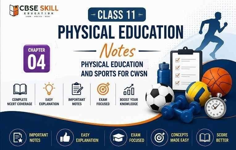Physical Education Class 11 Chapter 4 Notes