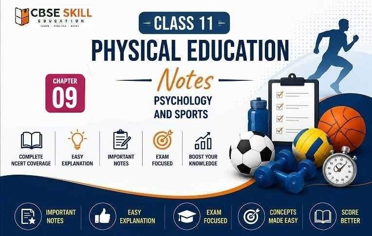 Physical Education Class 11 Chapter 9 Notes