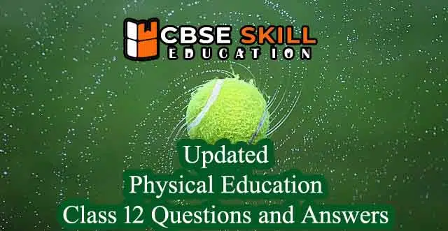 physical education class 12 question answer