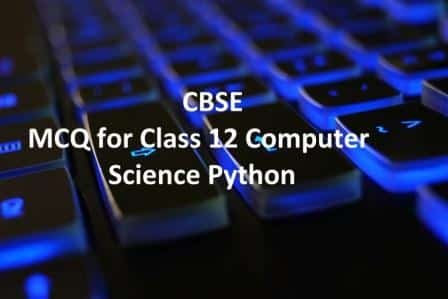 mcq for class 12 computer science python