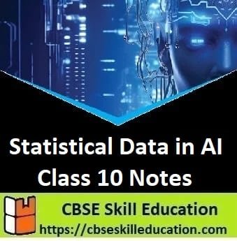 Statistical Data in AI Class 10 Notes