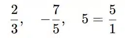 Some examples of rational numbers