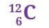 symbol for carbon is C its atomic number is 6 and its mass number is 12