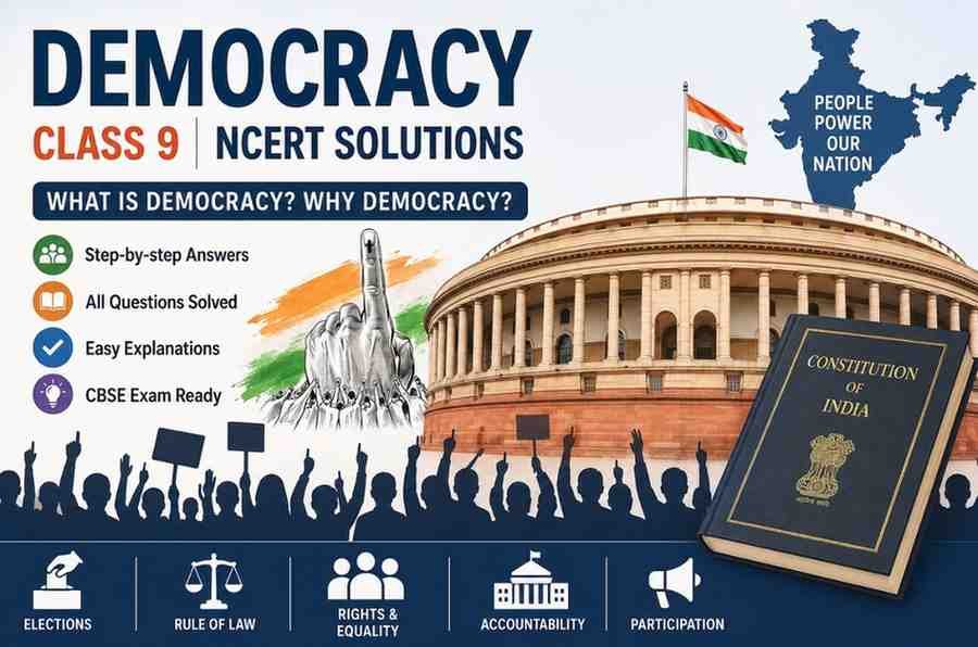 Democracy Class 9 NCERT Solutions Democracy Class 9 NCERT Solutions