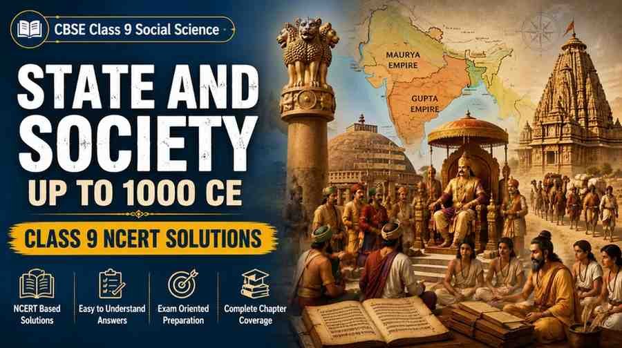 State and Society up to 1000 CE Class 9 NCERT Solutions